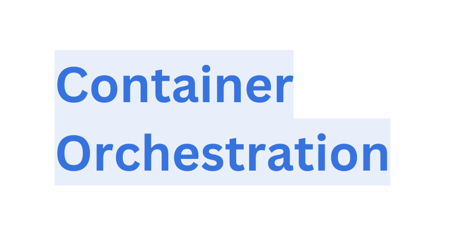 Container Orchestration